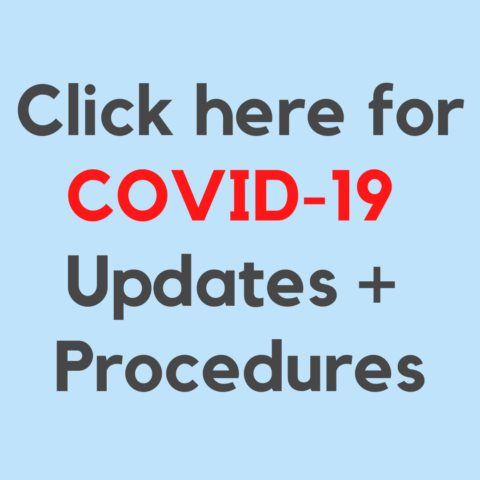 COVID-19 Updates + Procedures